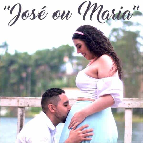 Musica para Cha Revelação Personalizada - Versão José ou Maria - Zé Felipe